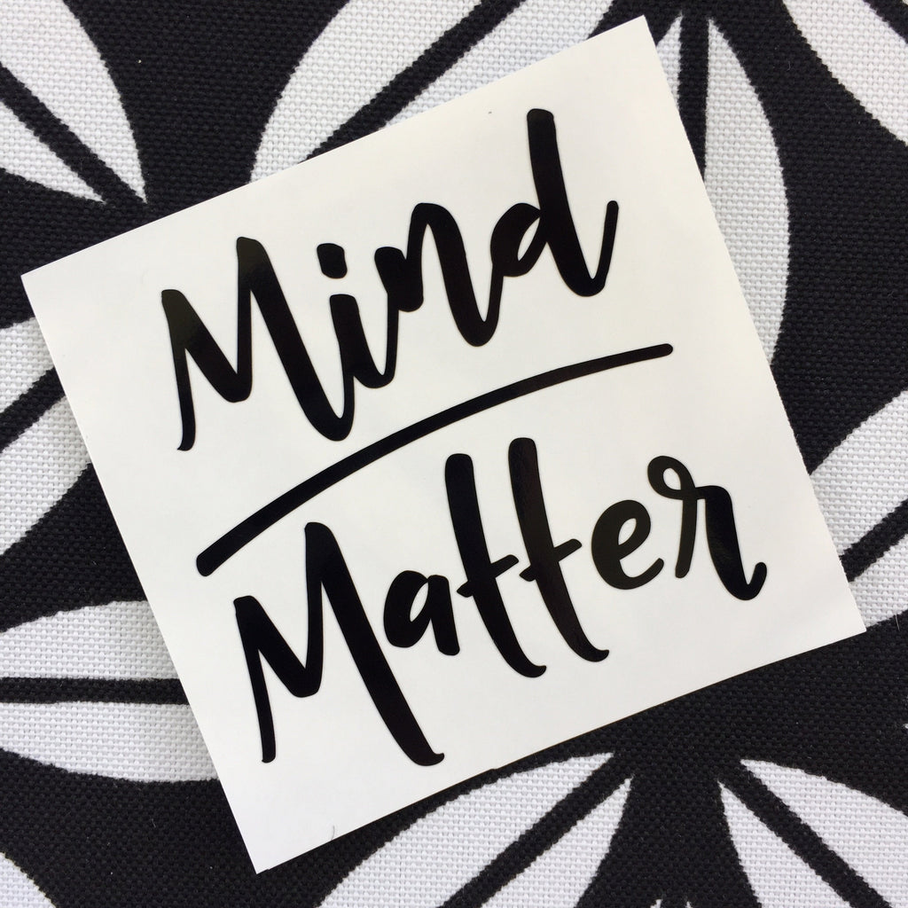 Mind over Matter Decal- Shaker Decal ----- Cup Decal- Laptop Sticker - Workout Quote - Coach gift - Crossfit- Beachbody Coach - DECAL ONLY