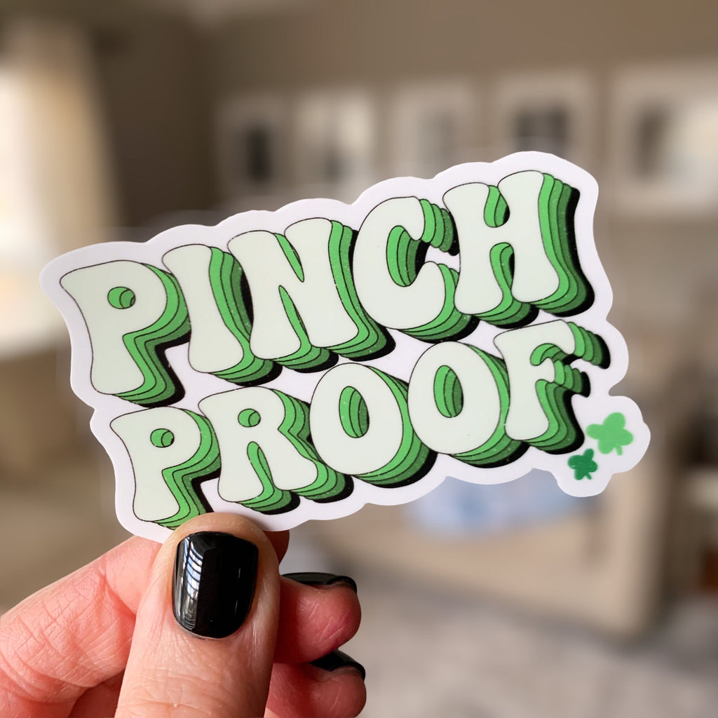 Pinch Proof St. Patrick's Day Sticker - St Pats Cup- St. Patricks Day Pinch- Sticker Only Cup NOT included