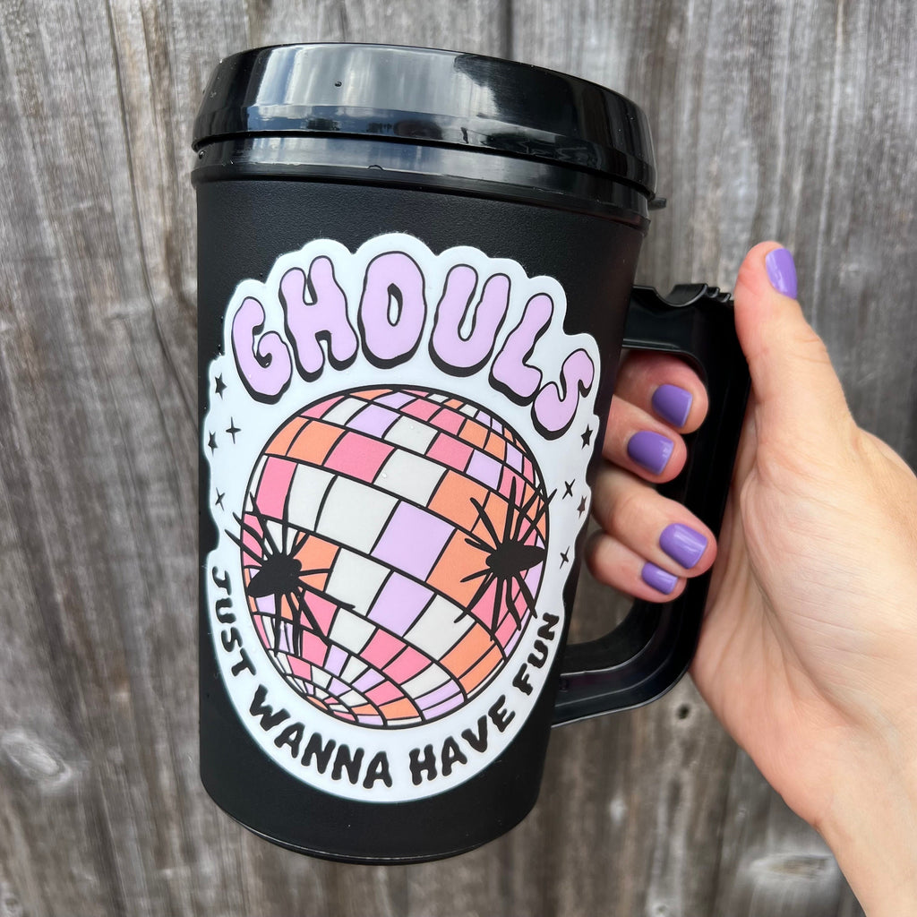 Ghouls Just Wanna Have Fun Halloween Mega Mug 22oz Retro- Thermos Mug- Trucker cup- Fall 2022 Bachelorette Funny